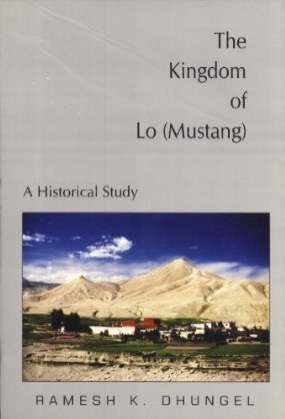 The Kingdom of Lo (Mustang): A Historical Study